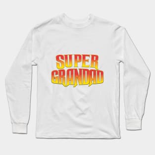 Super Grandad Long Sleeve T-Shirt